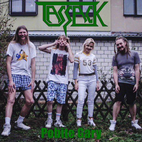 Tassack : Pobite Gary